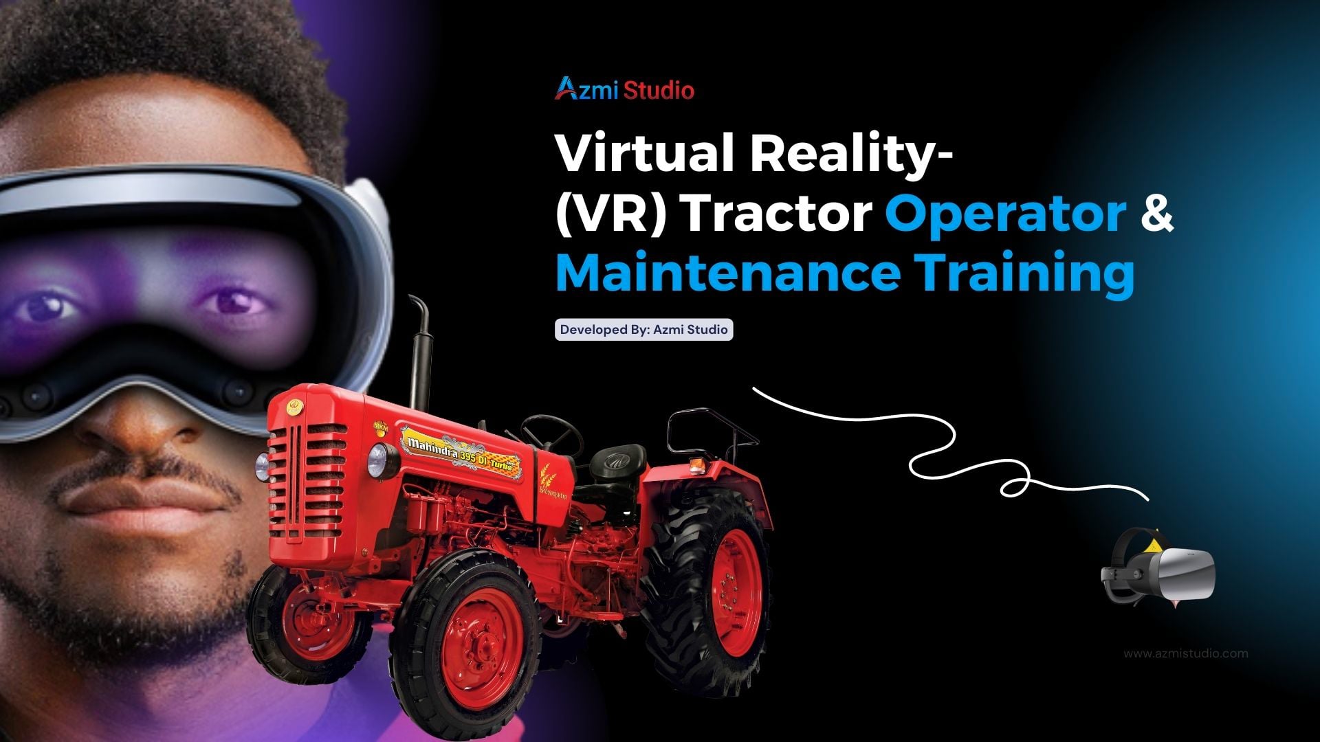 AMRI Uses VR to Teach Tractor Maintenance and Operation