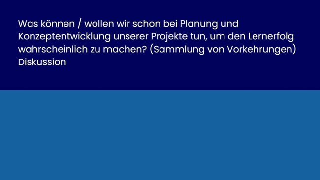 28 - Gruppenaufgabe: Vorkehrungen für den Lernertrag