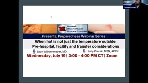 When Hot Isnt Just The Temperature Outside: Pre-Hospital, Facility, and Transfer Considerations