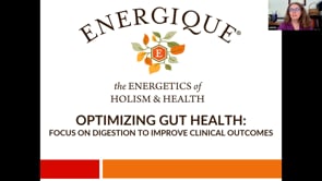 Optimizing Gut Health: Focus on digestion to improve clinical outcomes