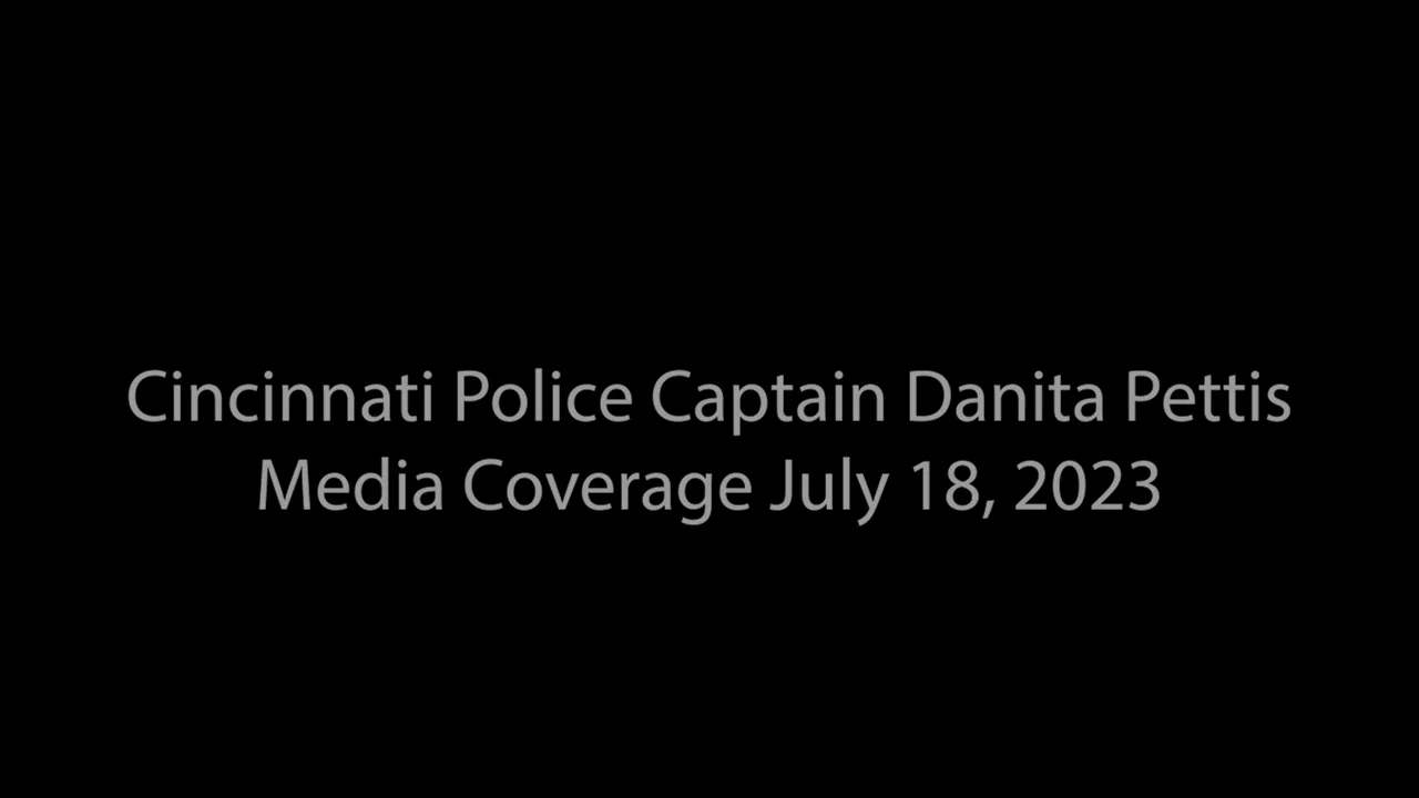 Cincinnati Police Captain Danita Pettis Media Coverage July 18, 2023 on ...