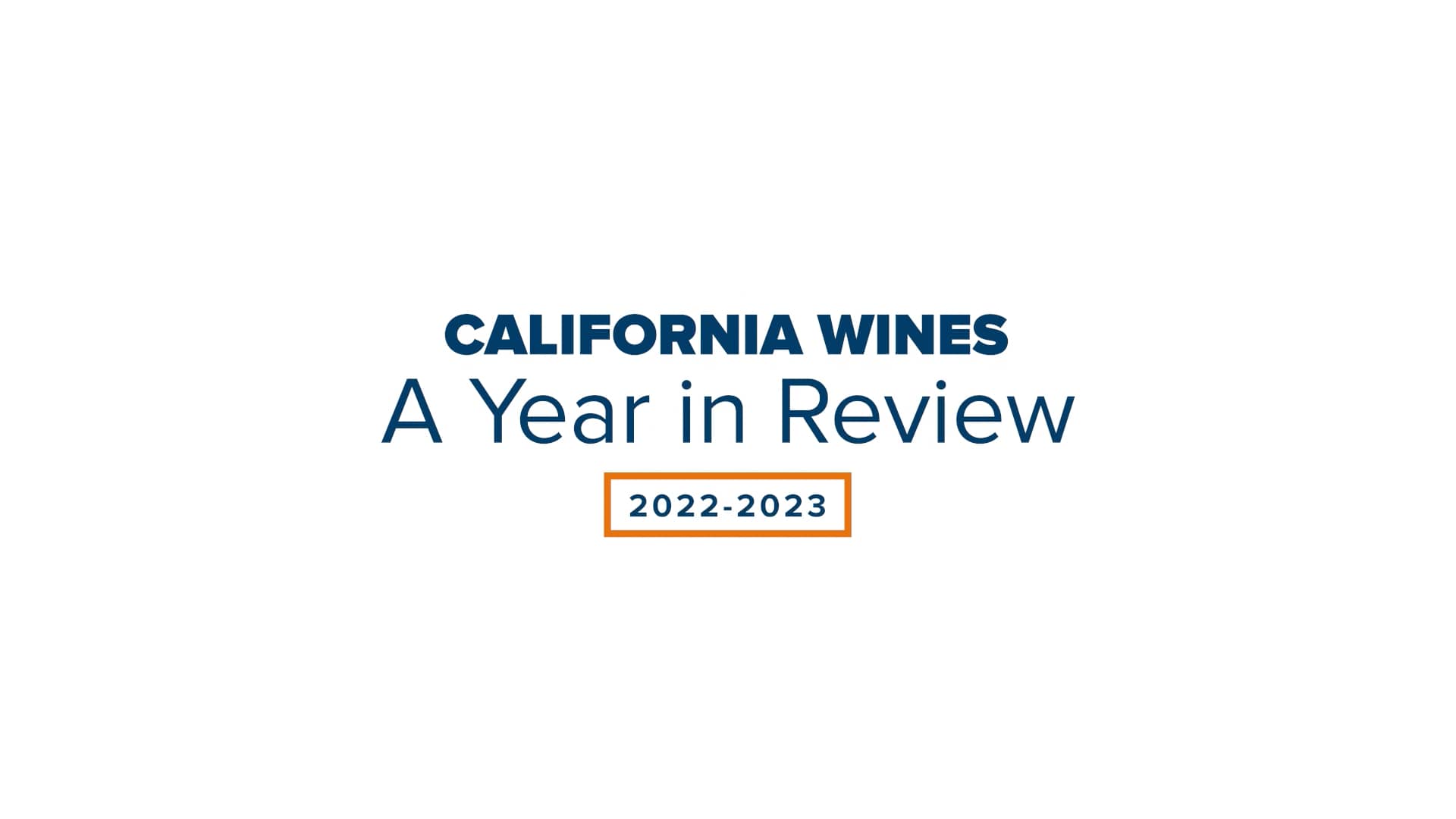 California WinesYearInReview FY 22/23 on Vimeo
