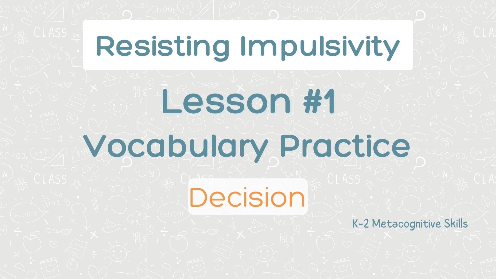 Lesson #1 Vocabulary Practice: Decision video thumbnail