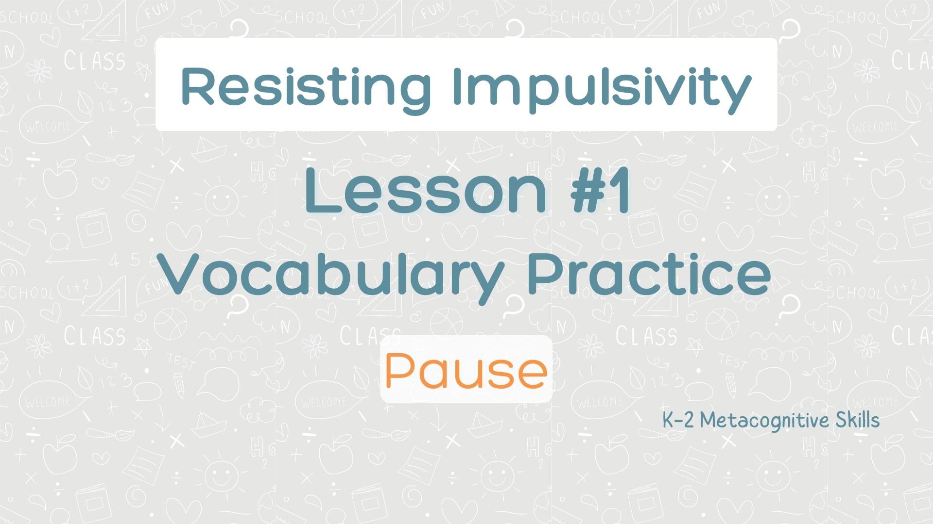 Lesson #1 Vocabulary Practice: Pause video thumbnail