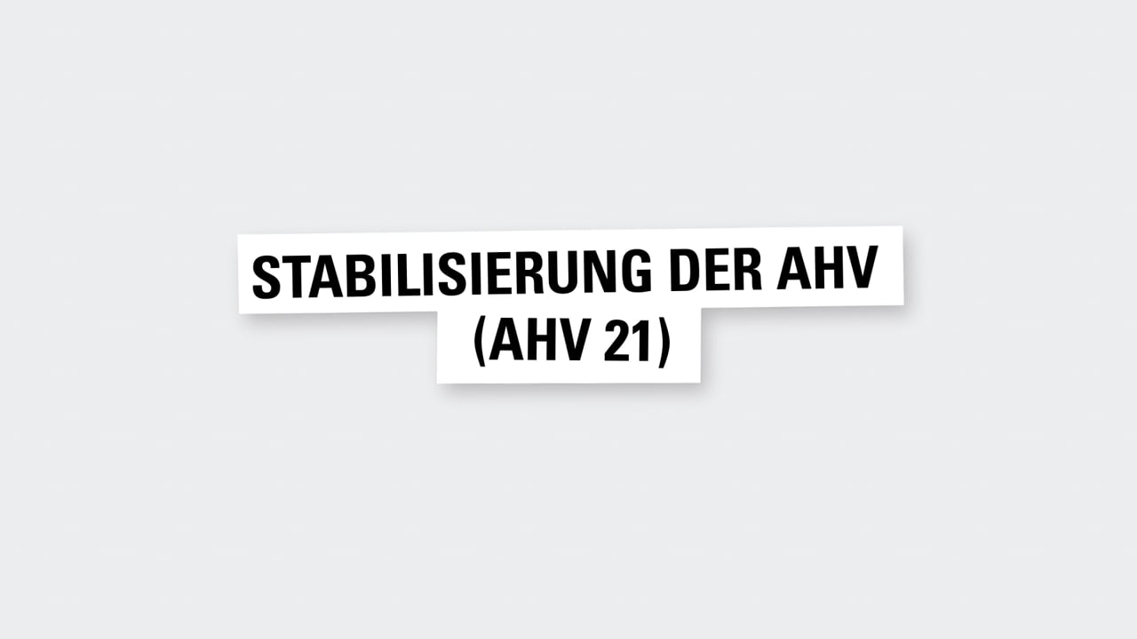 Stabilisierung der AHV (AHV 21)