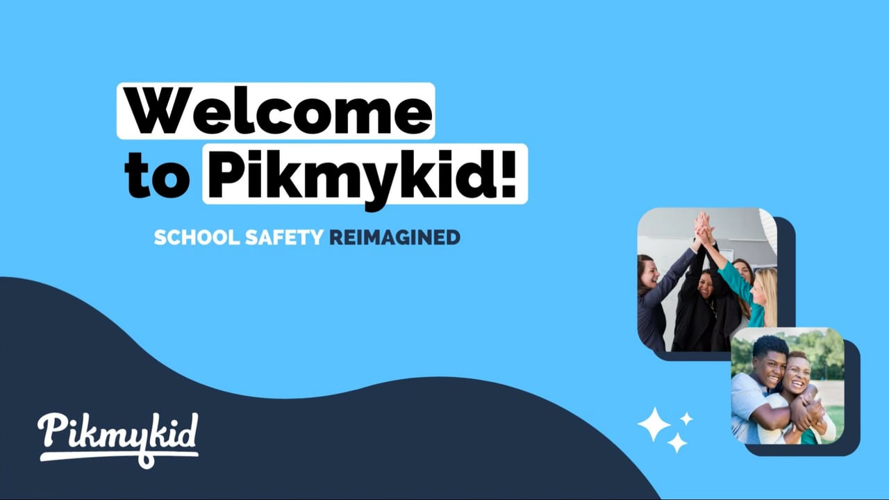 Welcome to Pikmykid: Parents