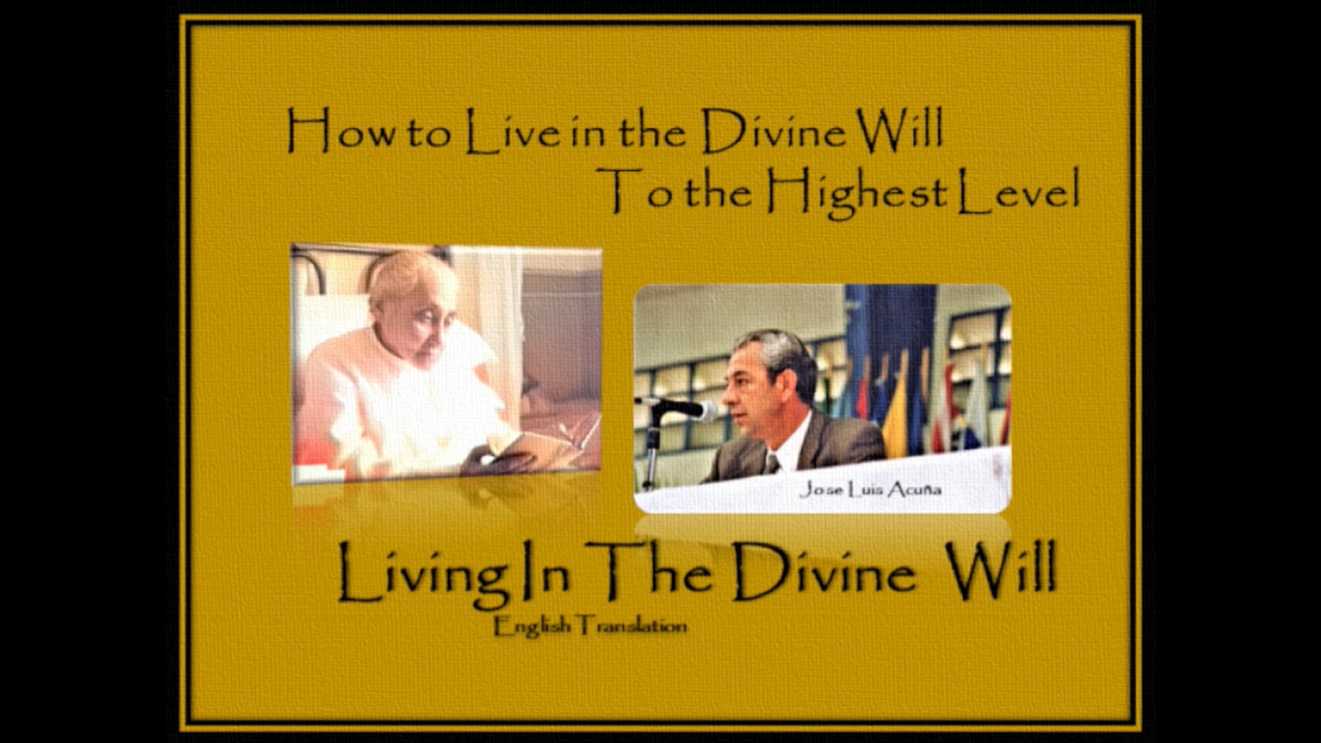 3. How to Live in the Divine Will to the Highest Level