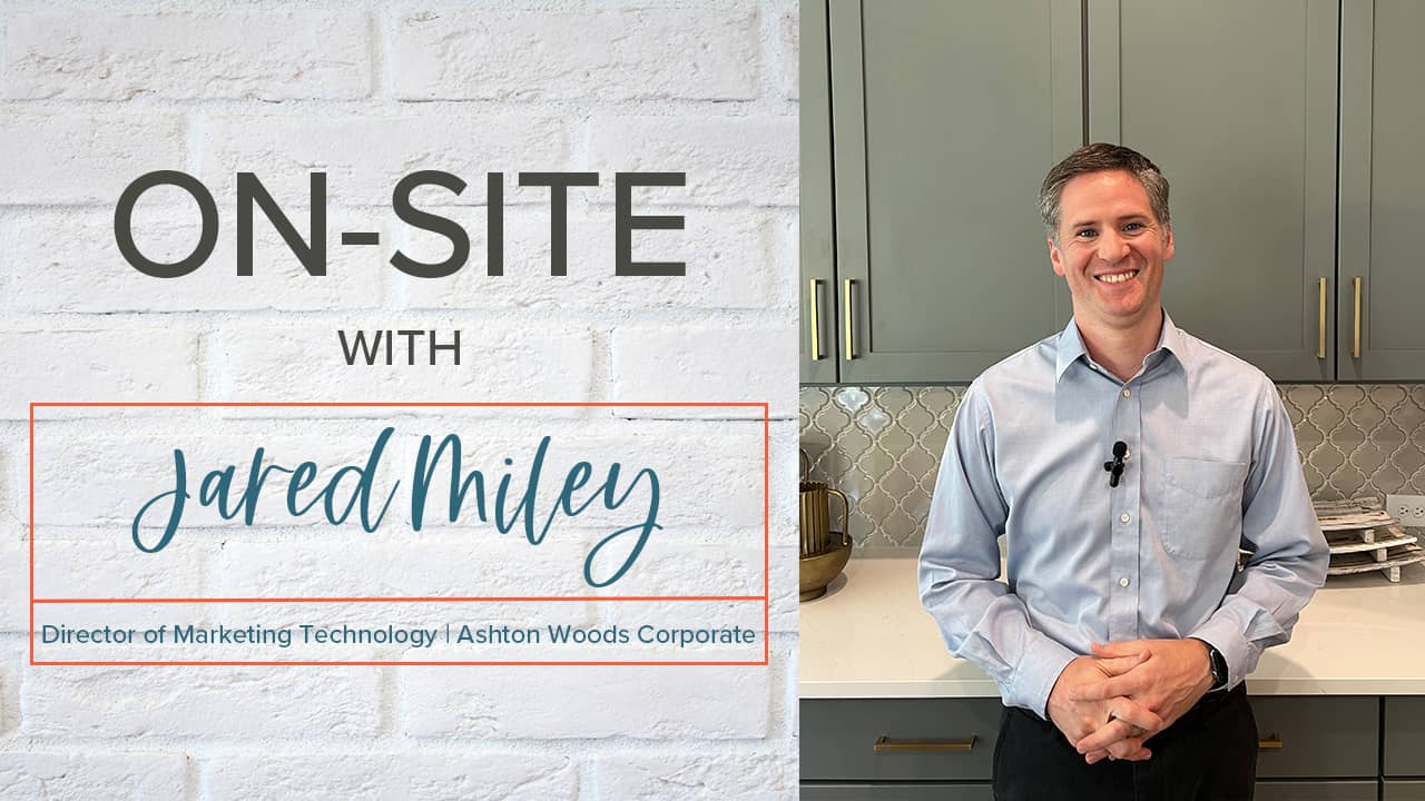 ONSITE with Jared Miley, Director of Marketing Technology, Ashton