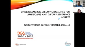 Understanding Dietary Guidelines for Americans and Dietary Reference Intakes