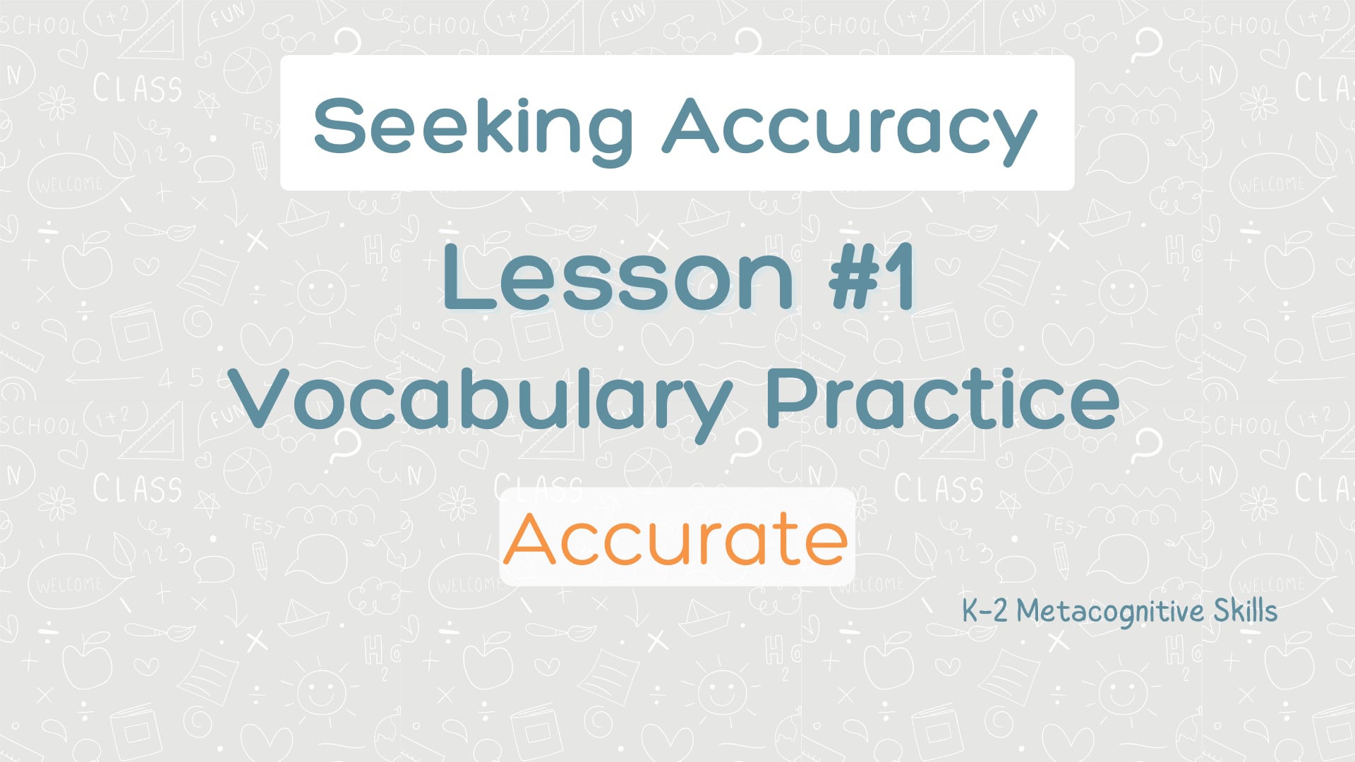 Lesson #1 Vocabulary Practice: Accurate video thumbnail