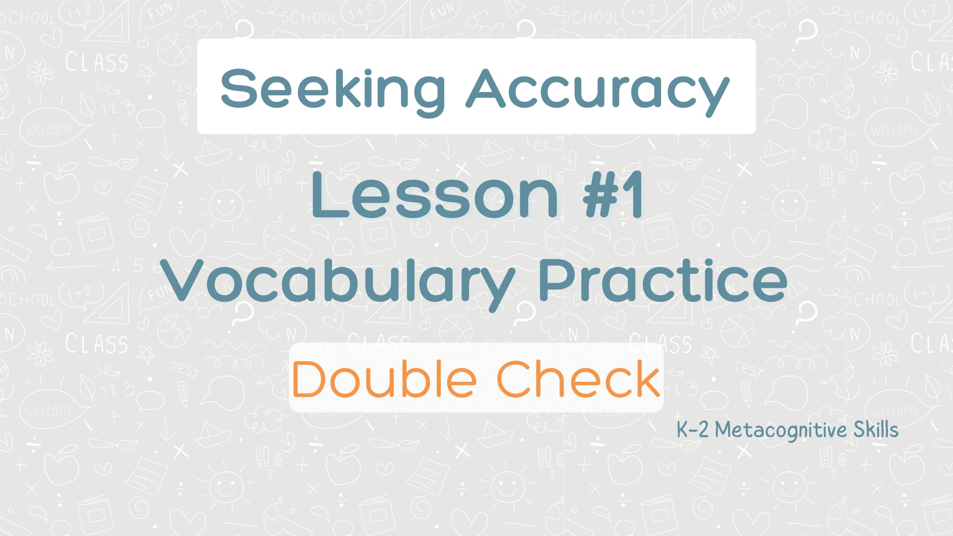 Lesson #1 Vocabulary Practice: Double-Check video thumbnail