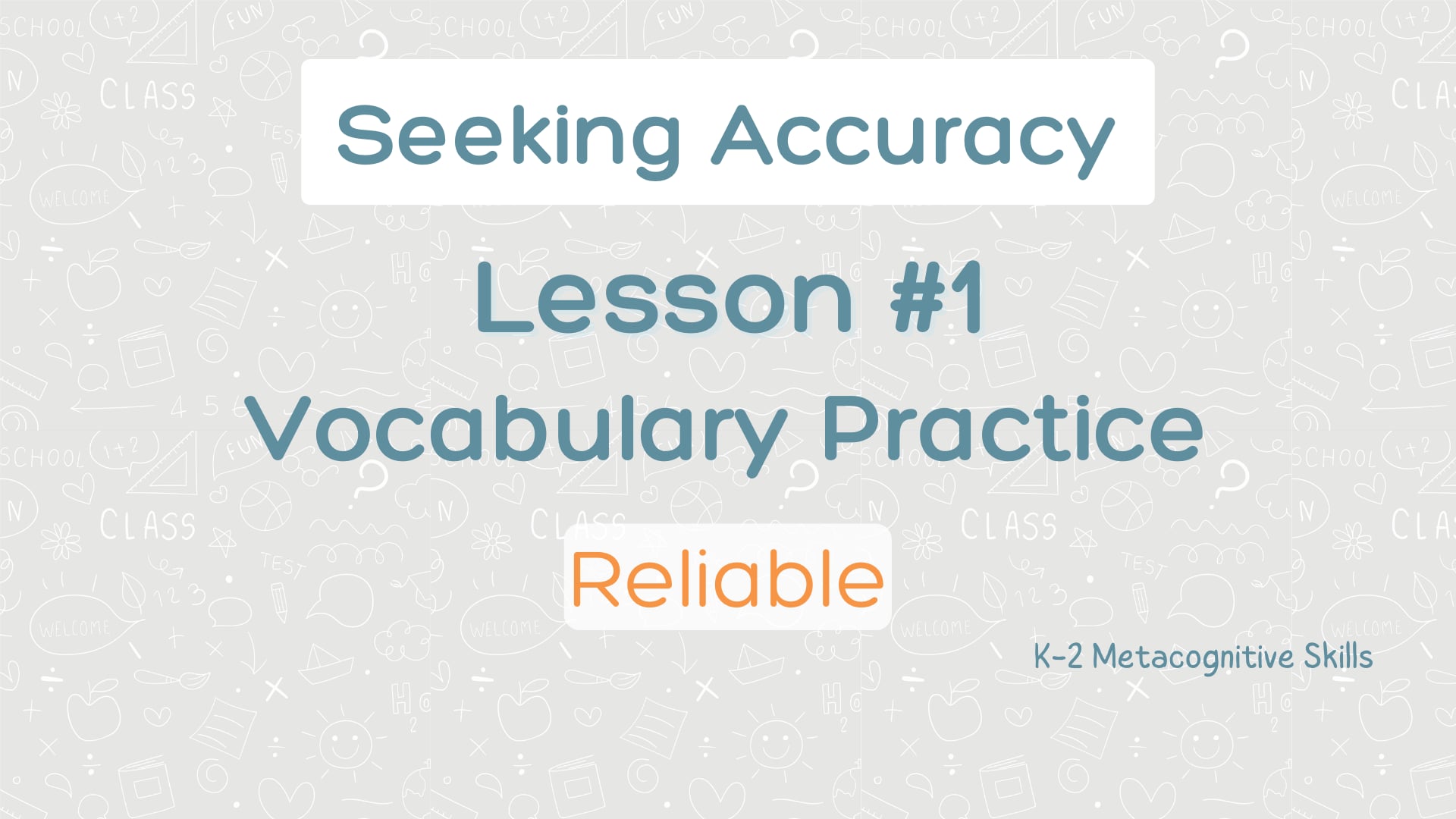 Lesson #1 Vocabulary Practice: Reliable video thumbnail