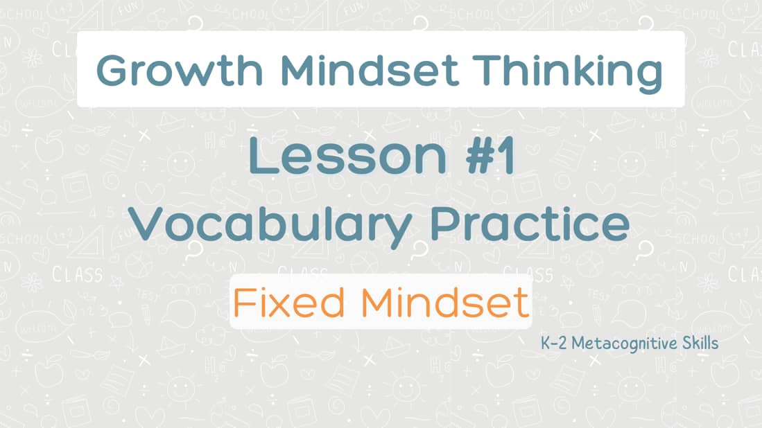 Lesson #1 Vocabulary Practice: Fixed Mindset video thumbnail