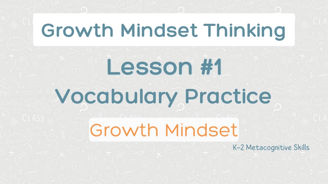 Lesson #1 Vocabulary Practice: Growth Mindset video thumbnail