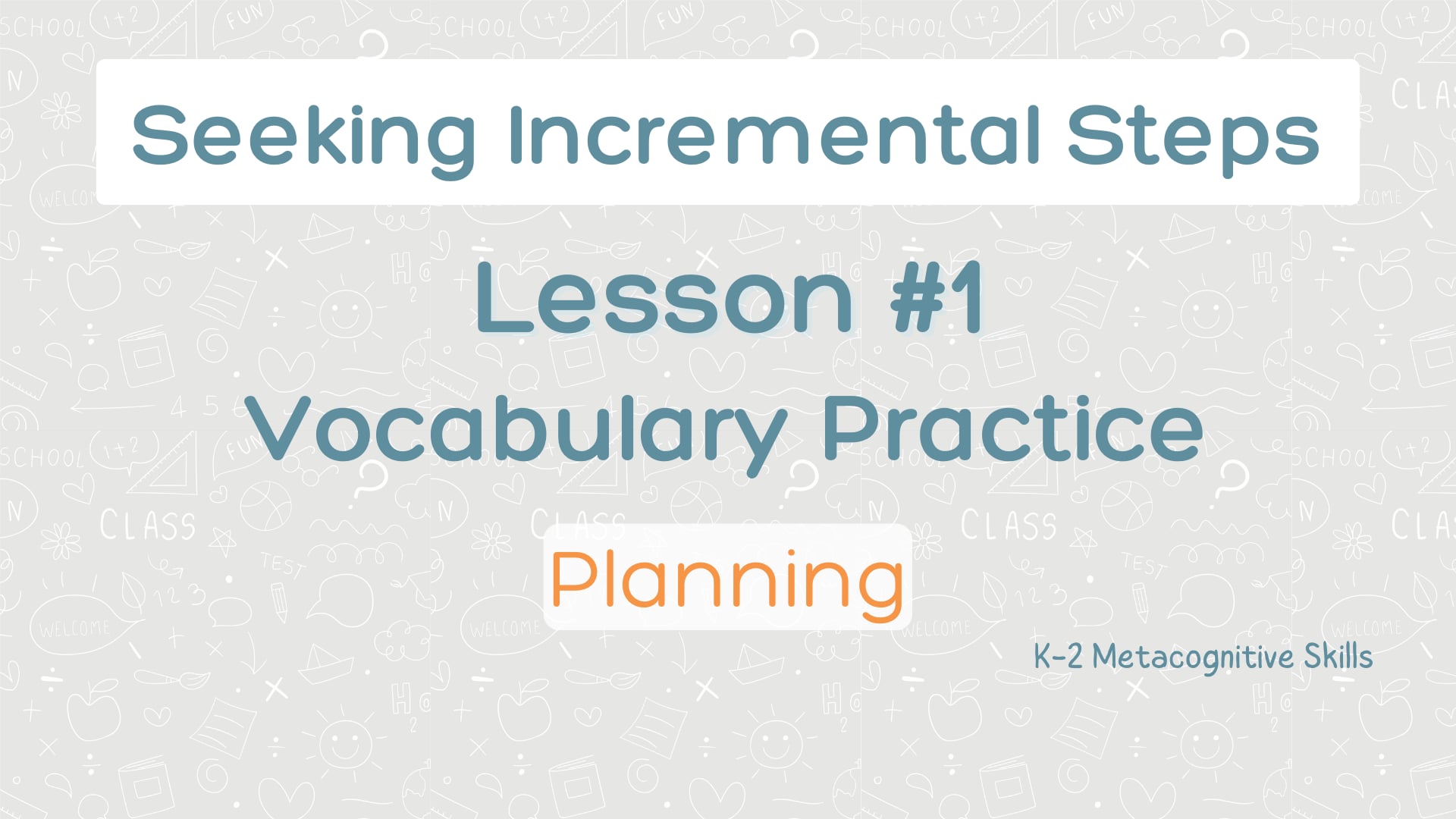 Lesson #1 Vocabulary Practice: Planning Practice video thumbnail