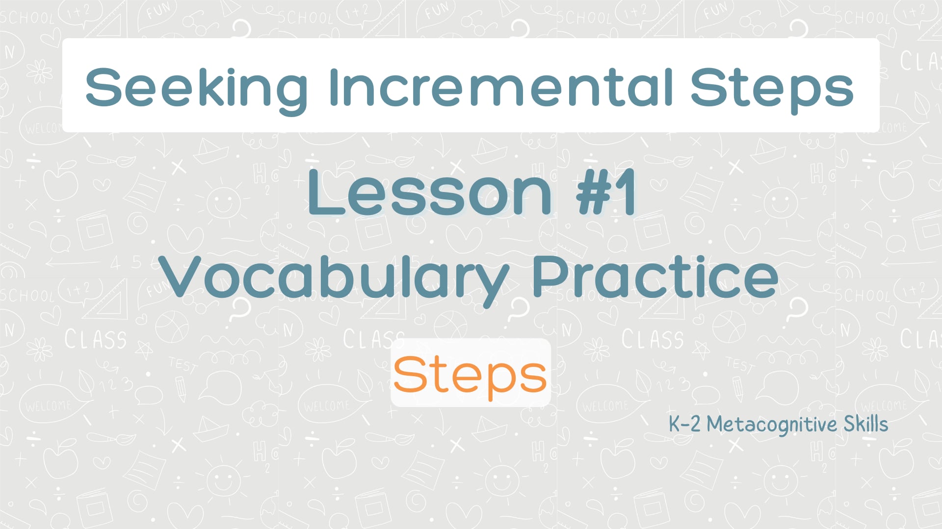 Lesson #1 Vocabulary Practice: Steps video thumbnail