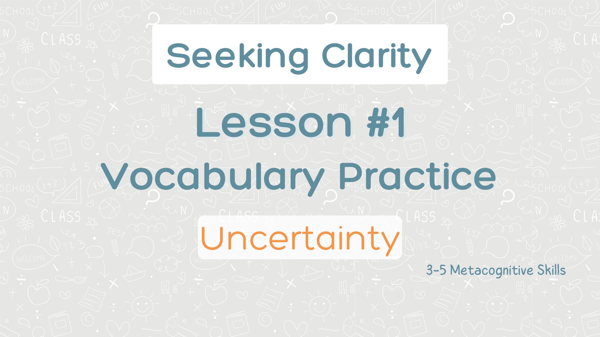 Lesson #1 Vocabulary Practice: Uncertainty video thumbnail