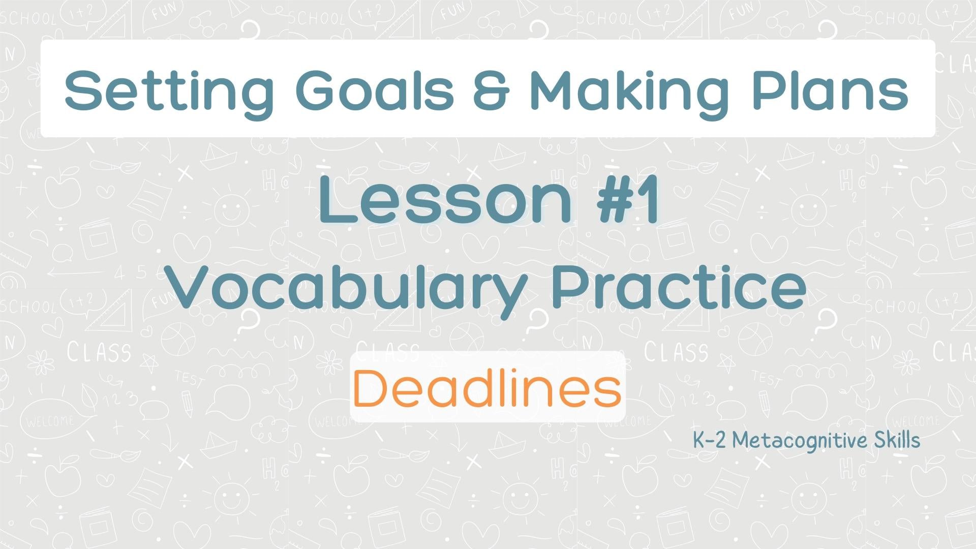 Lesson #1 Vocabulary Practice: Goals video thumbnail