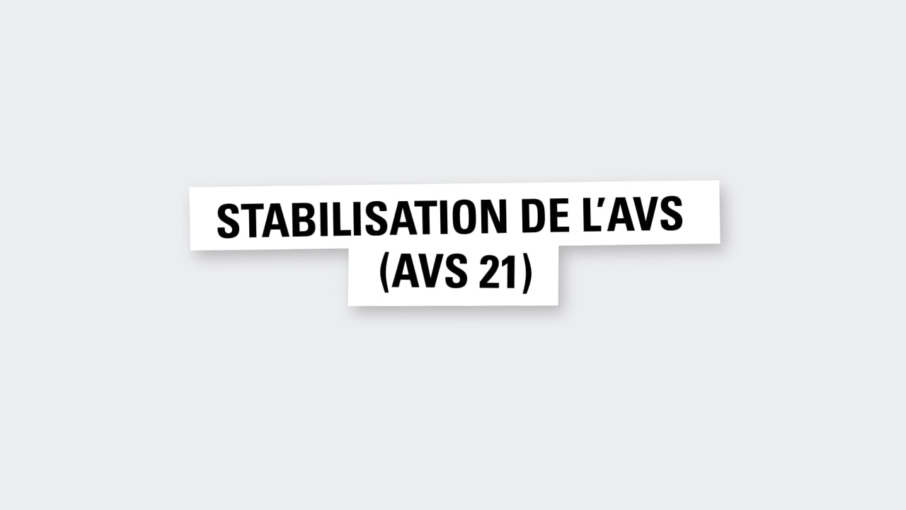 Stabilisation de l'AVS (AVS 21)