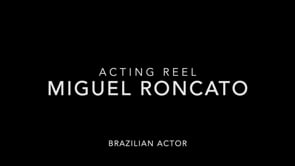 Miguel Roncato - Reel 2023