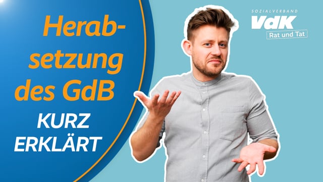 Herabsetzung des GdB I Rat & Tat (kurz)
