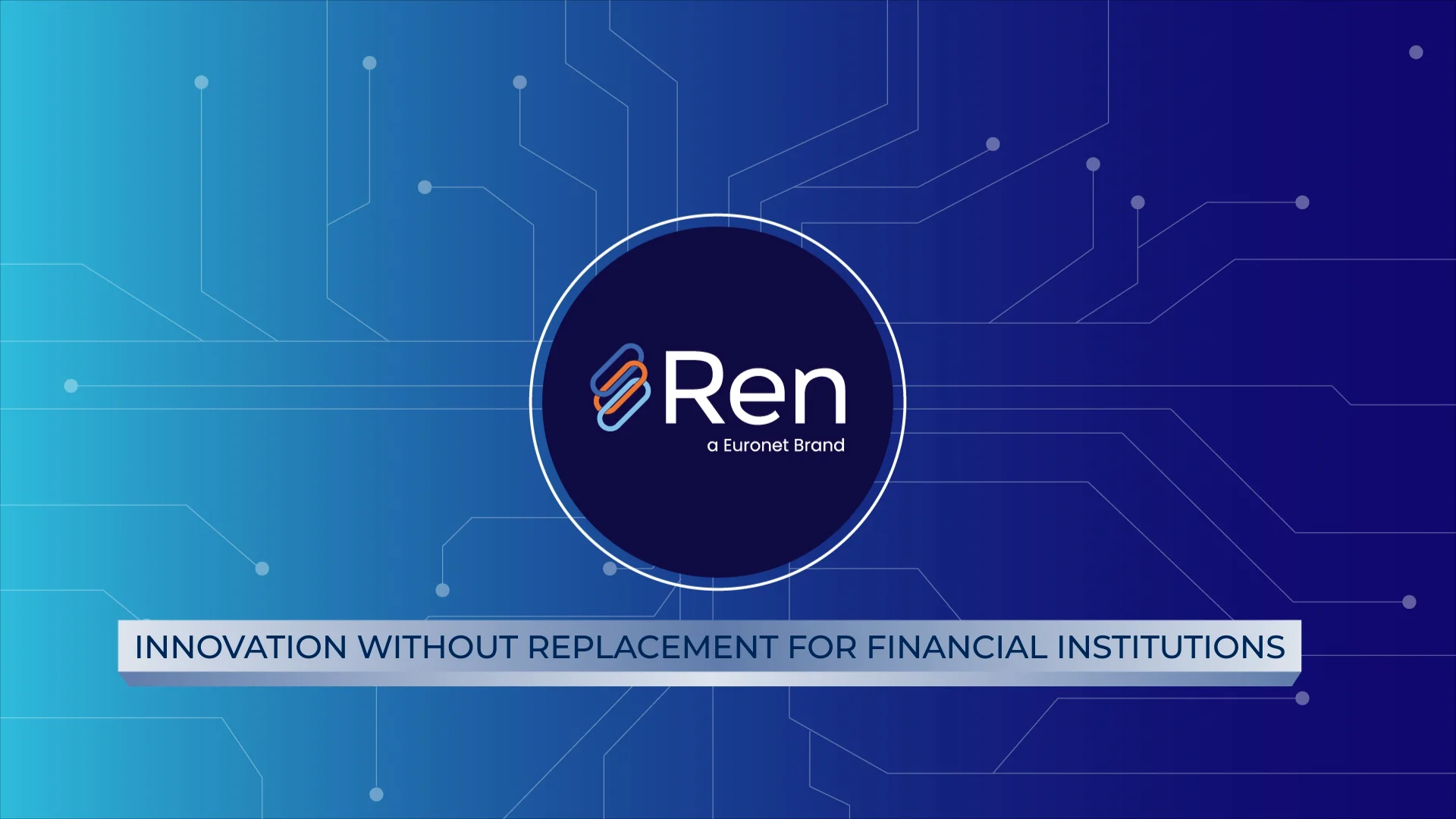 Ren Payments Platform from Euronet | Incremental Modernization