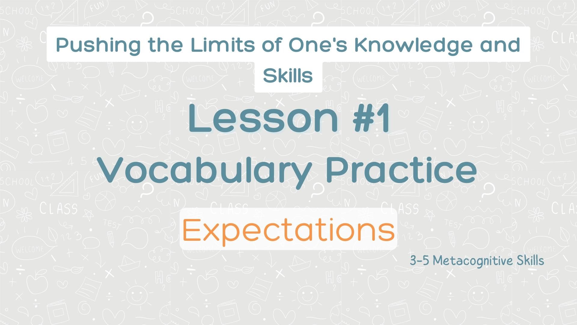 Lesson #1 Vocabulary Practice: Expectations video thumbnail