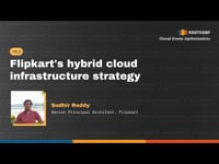 Flipkart's hybrid cloud infrastructure strategy for optimal cost efficiency and business agility