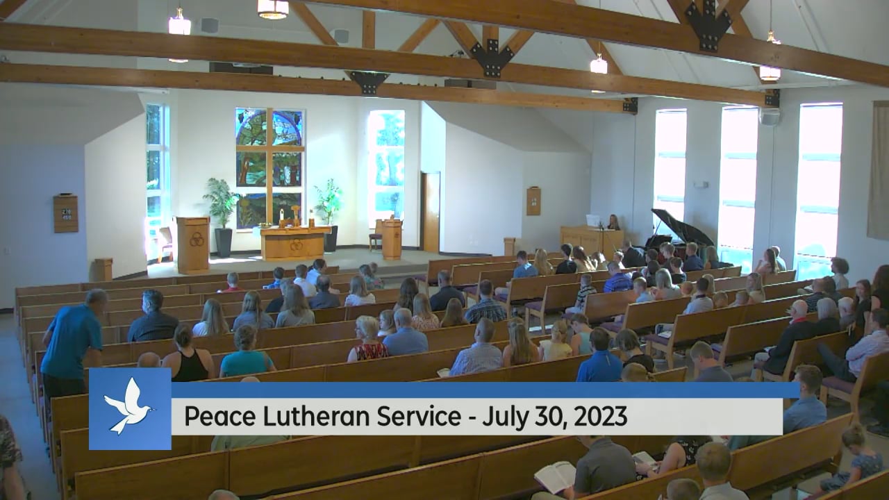 Peace Lutheran Service July 30, 2023