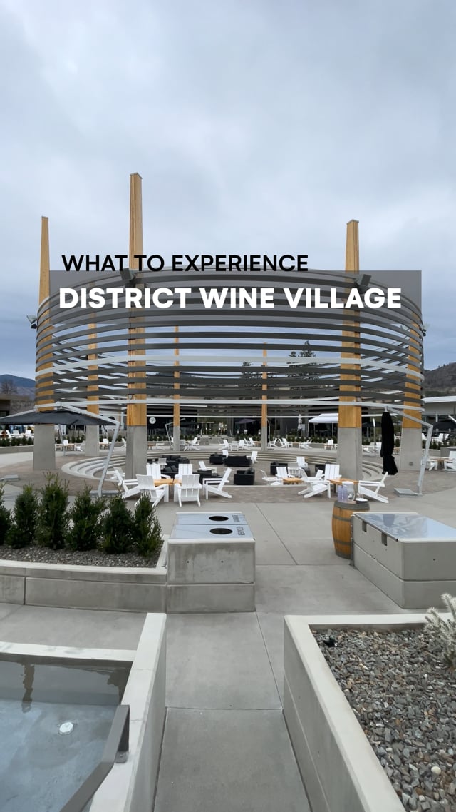 District Wine Village in the Okanagan