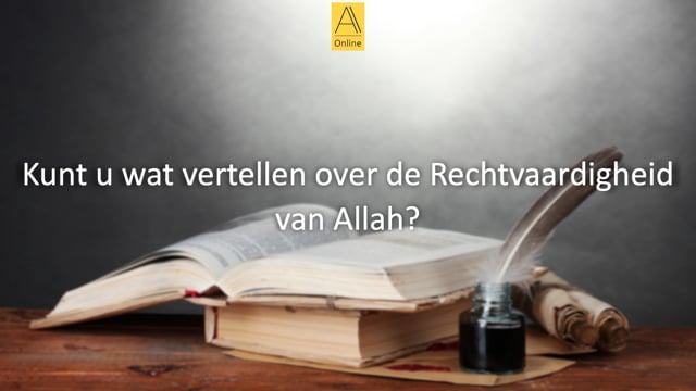 De Rechtvaardigheid van Allah