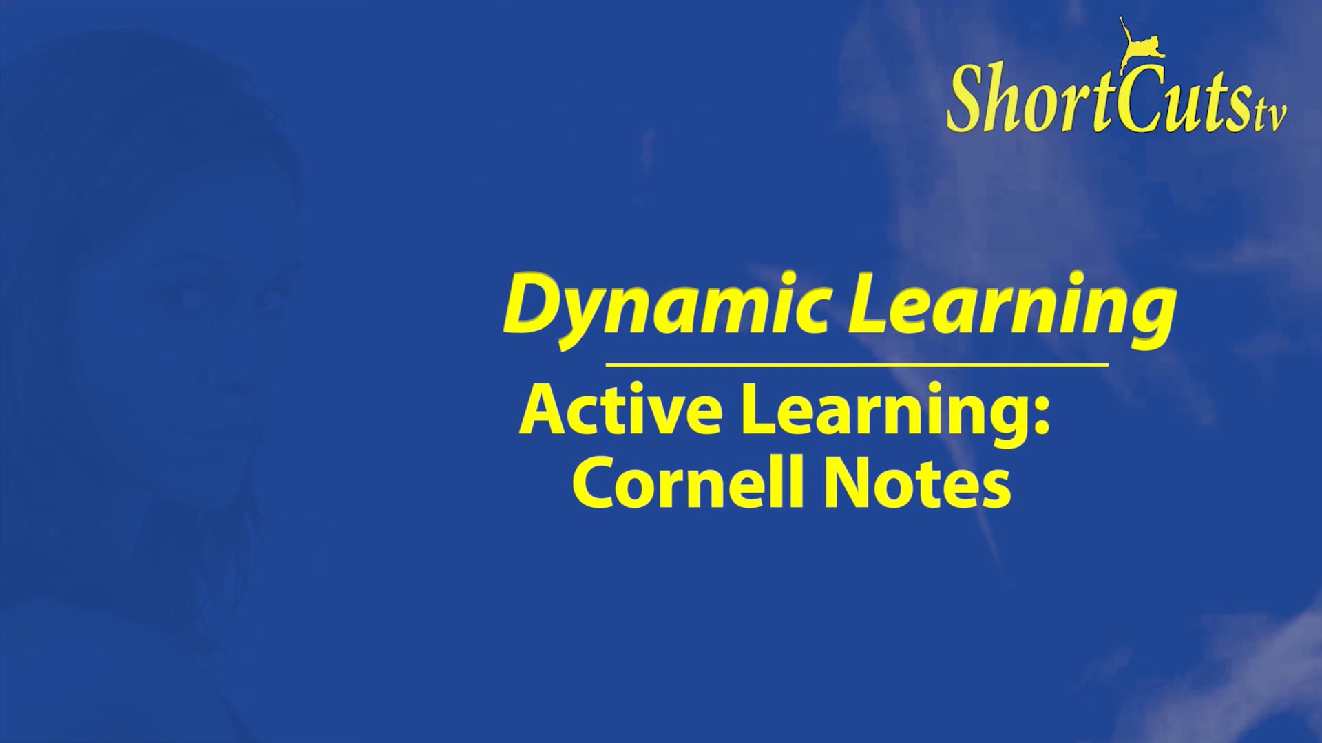 Watch Dynamic Learning Active Learning and Cornell Notes Online