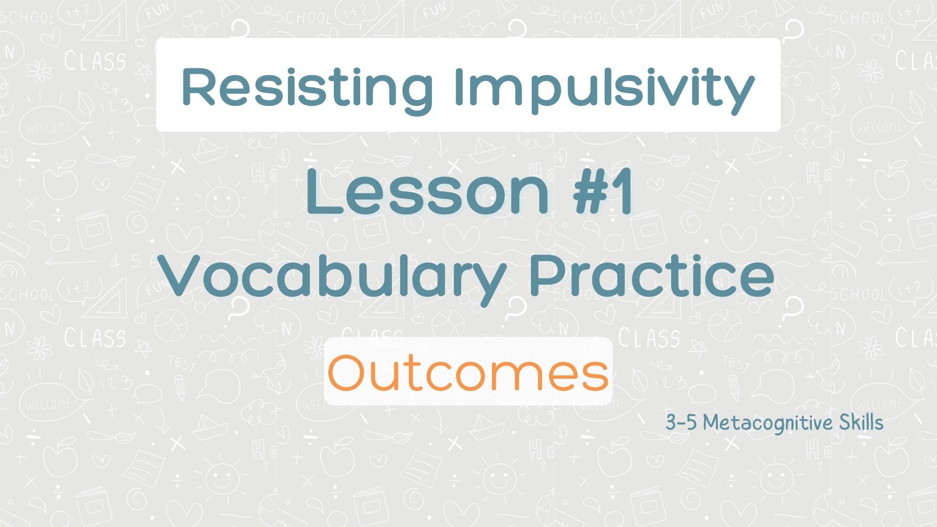 Lesson #1 Vocabulary Practice: Outcomes video thumbnail