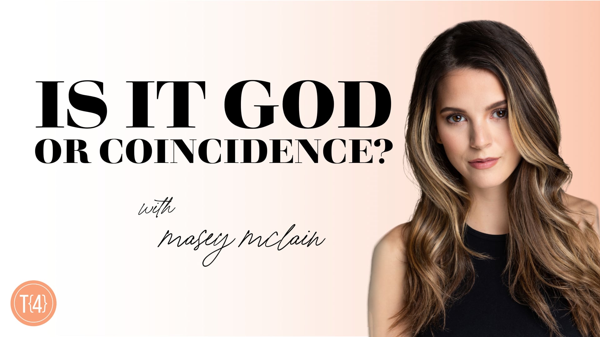 Is it God or Coincidence? | Masey McLain