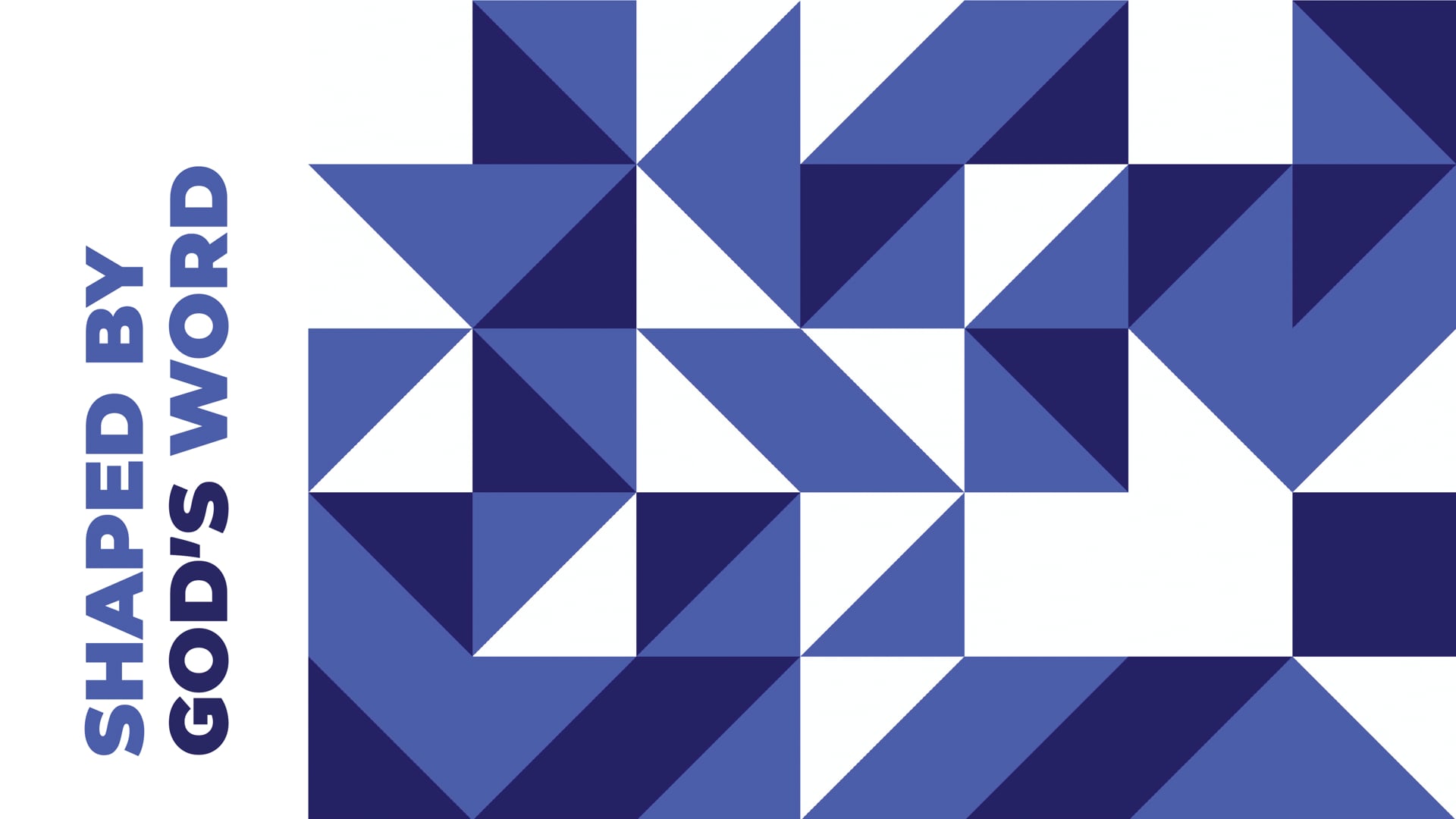 Shaped by God's Word | July 30, 2023