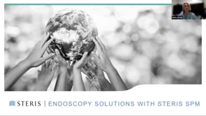 Steris Webinar - Endoscopy Workflow Solutions with STERIS SPM(tm)