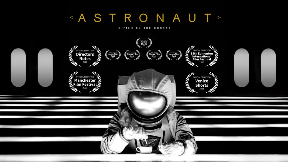 ASTRONAUT : Short Film