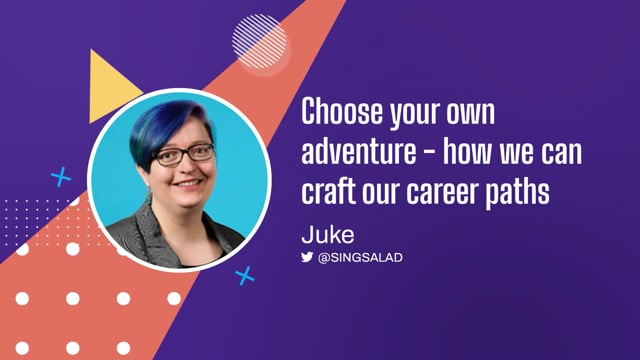 Juke - Choose your own adventure - how we can craft our career paths