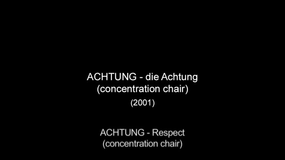ACHTUNG – die Achtung (concentration chair) | ACHTUNG – Respect (concentration chair)