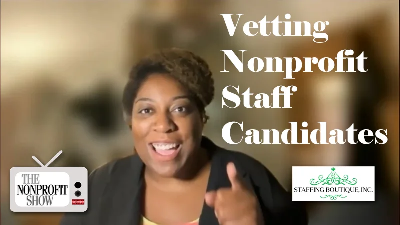 Vetting Nonprofit Staff Candidates