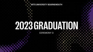 AUB Graduation 2023 – Ceremony 3 – 21 July