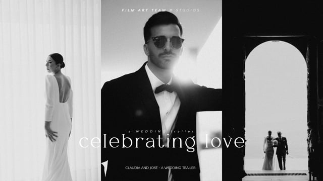 a Wedding Trailer - Cláudia + José'