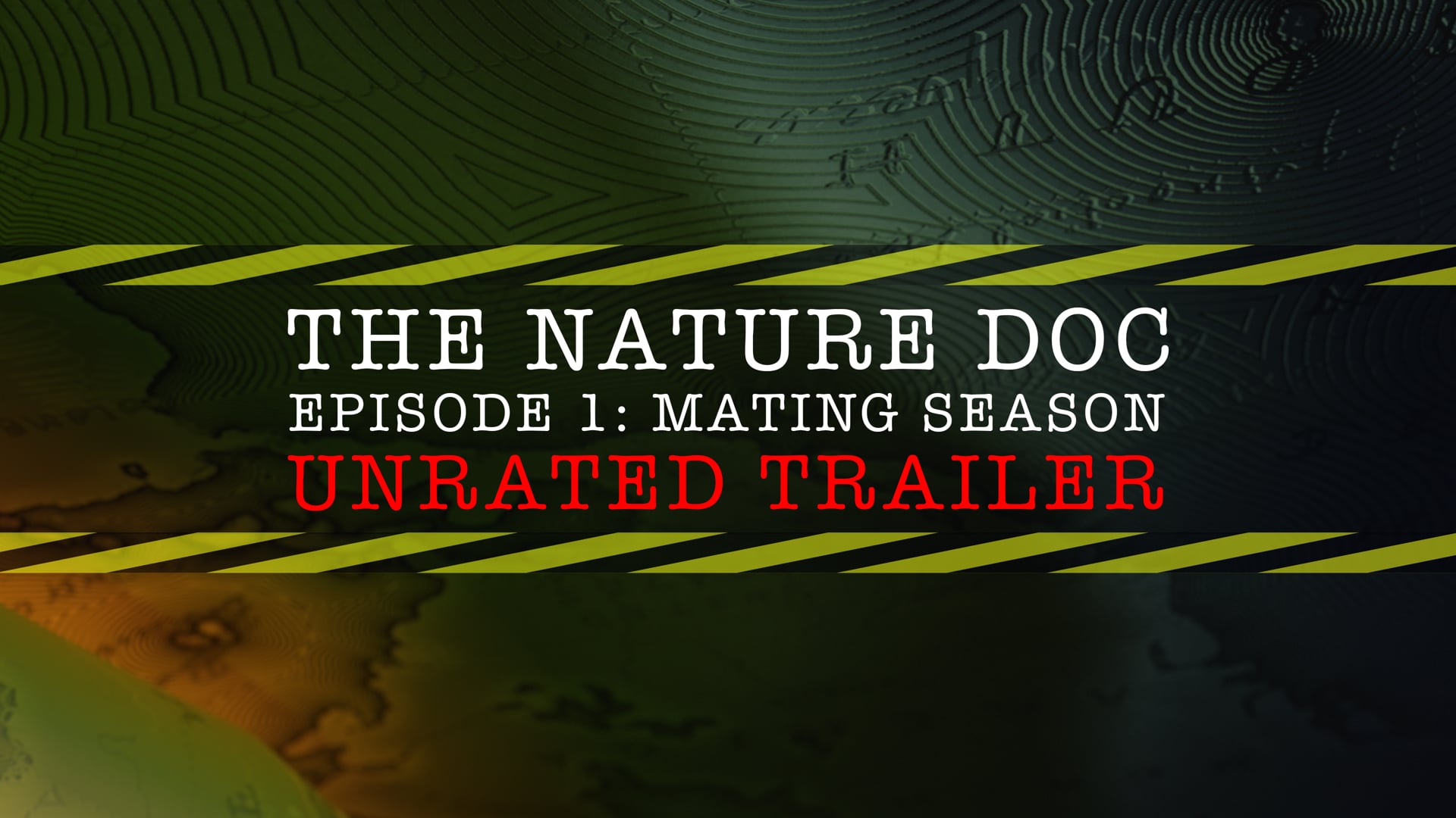 The Nature Doc: Mating Season UNRATED Trailer