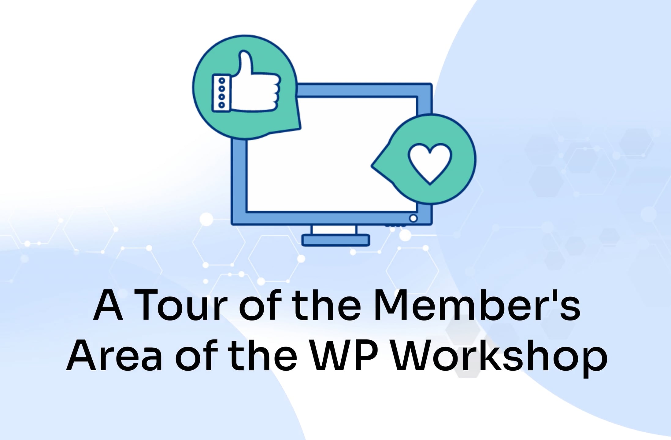 a-tour-of-the-members-area-of-the-wordpress-for-non-techies-workshop-on