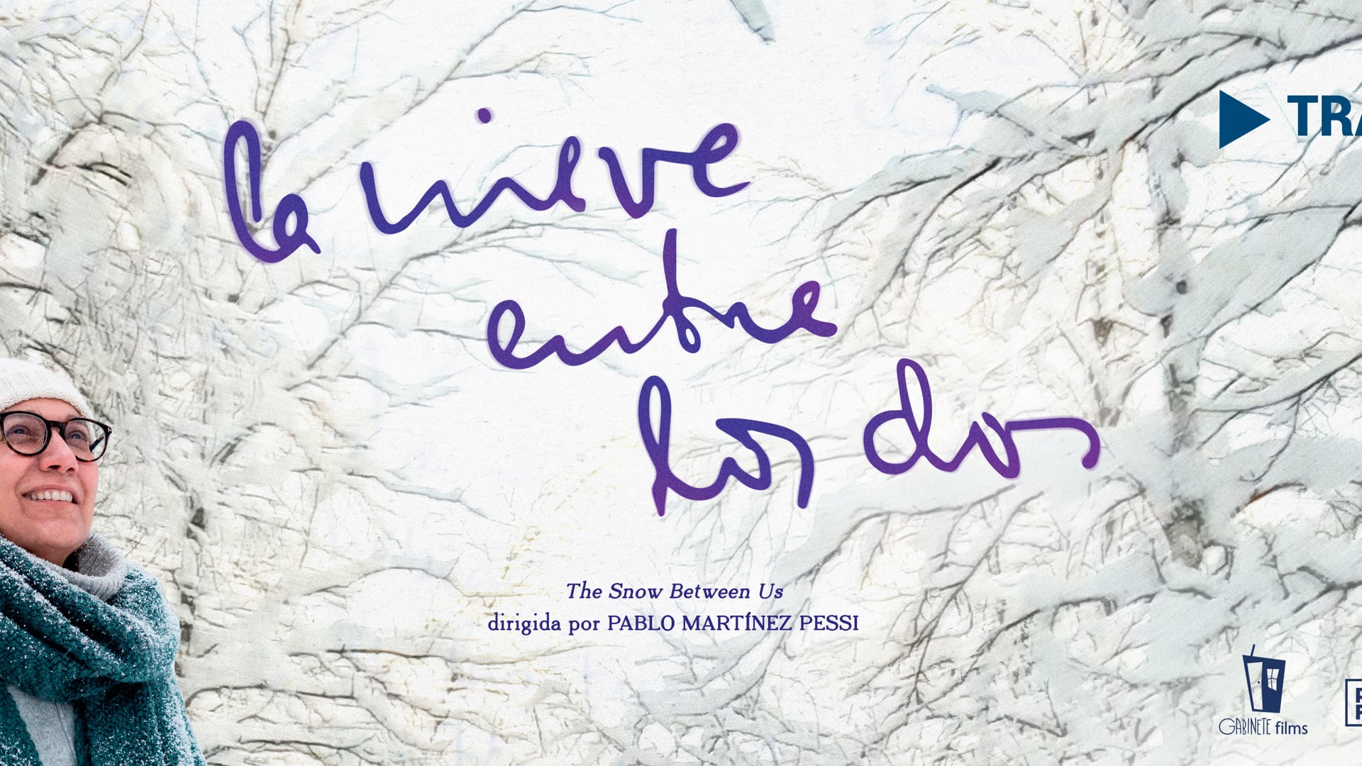 TRAILER ► LA NIEVE ENTRE LOS DOS ► ENG SUBTITLES