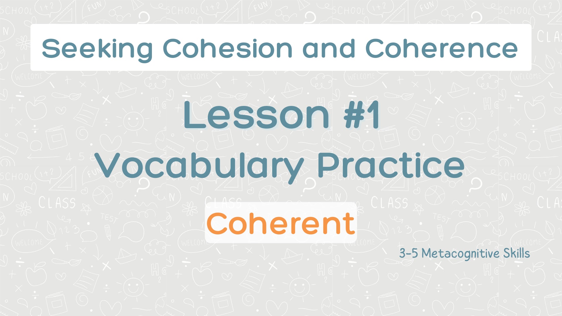 Lesson #1 Vocabulary Practice: Coherent video thumbnail