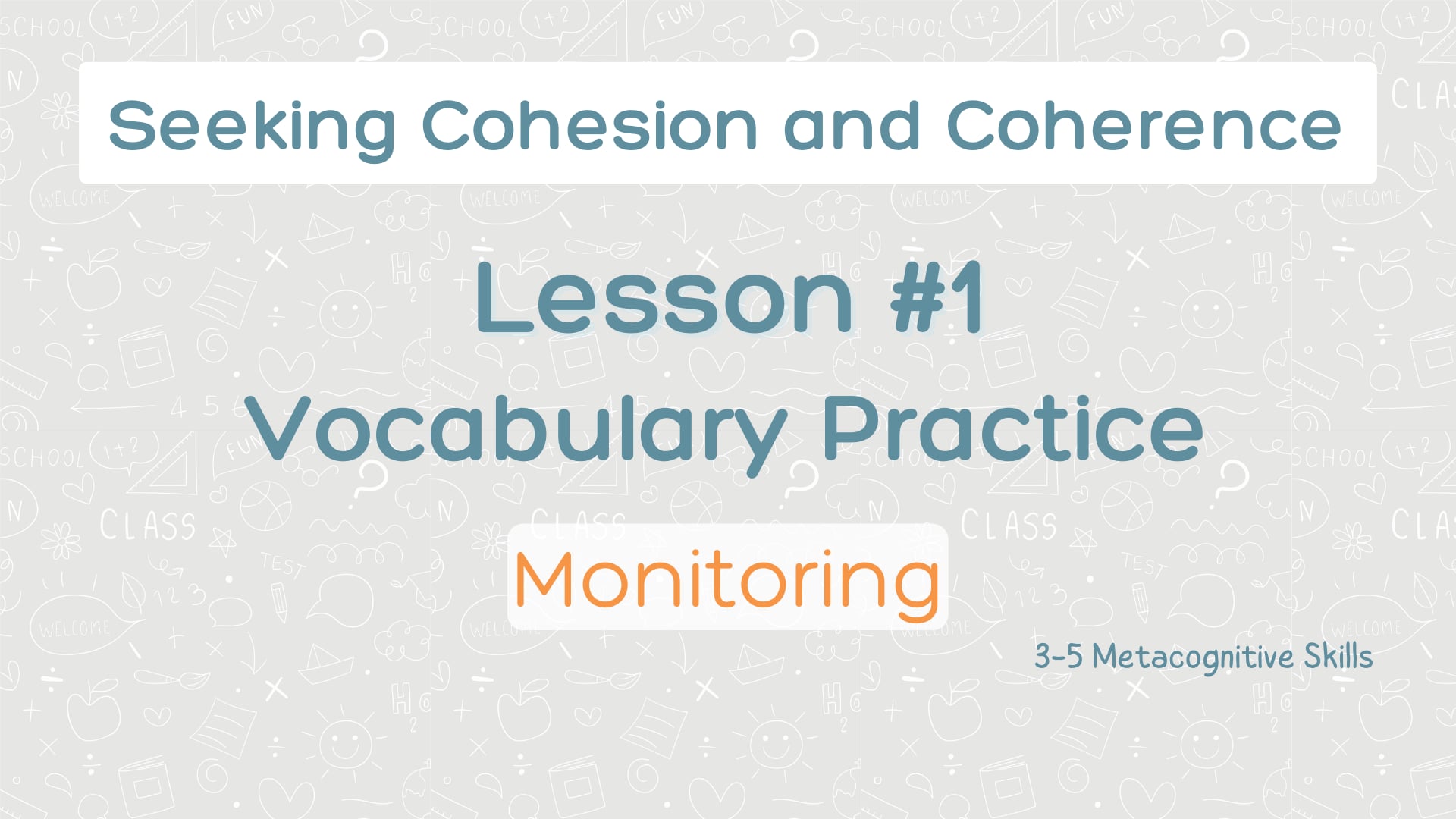 Lesson #1 Vocabulary Practice: Monitoring video thumbnail