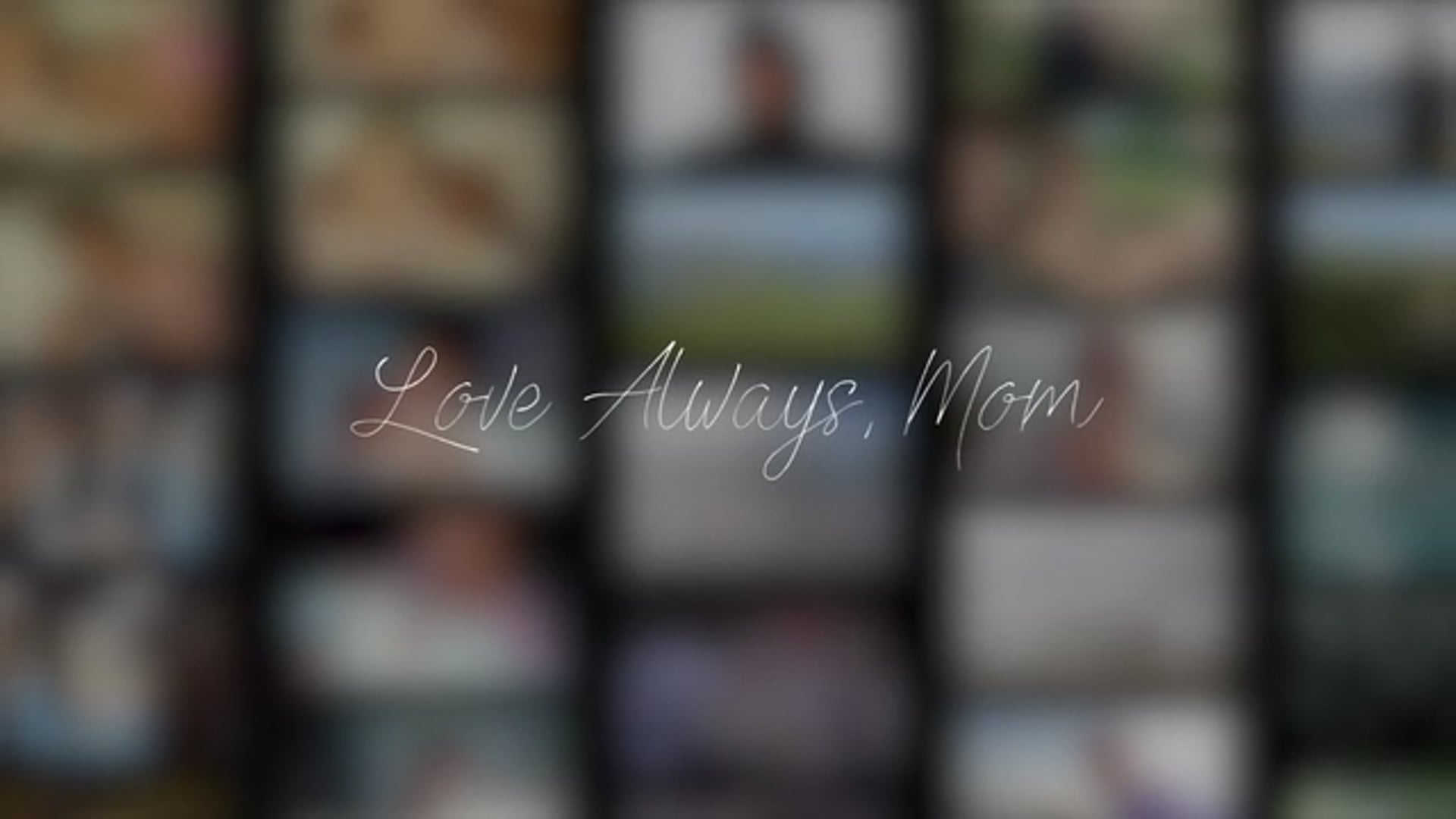 Love Always, Mom Trailer
