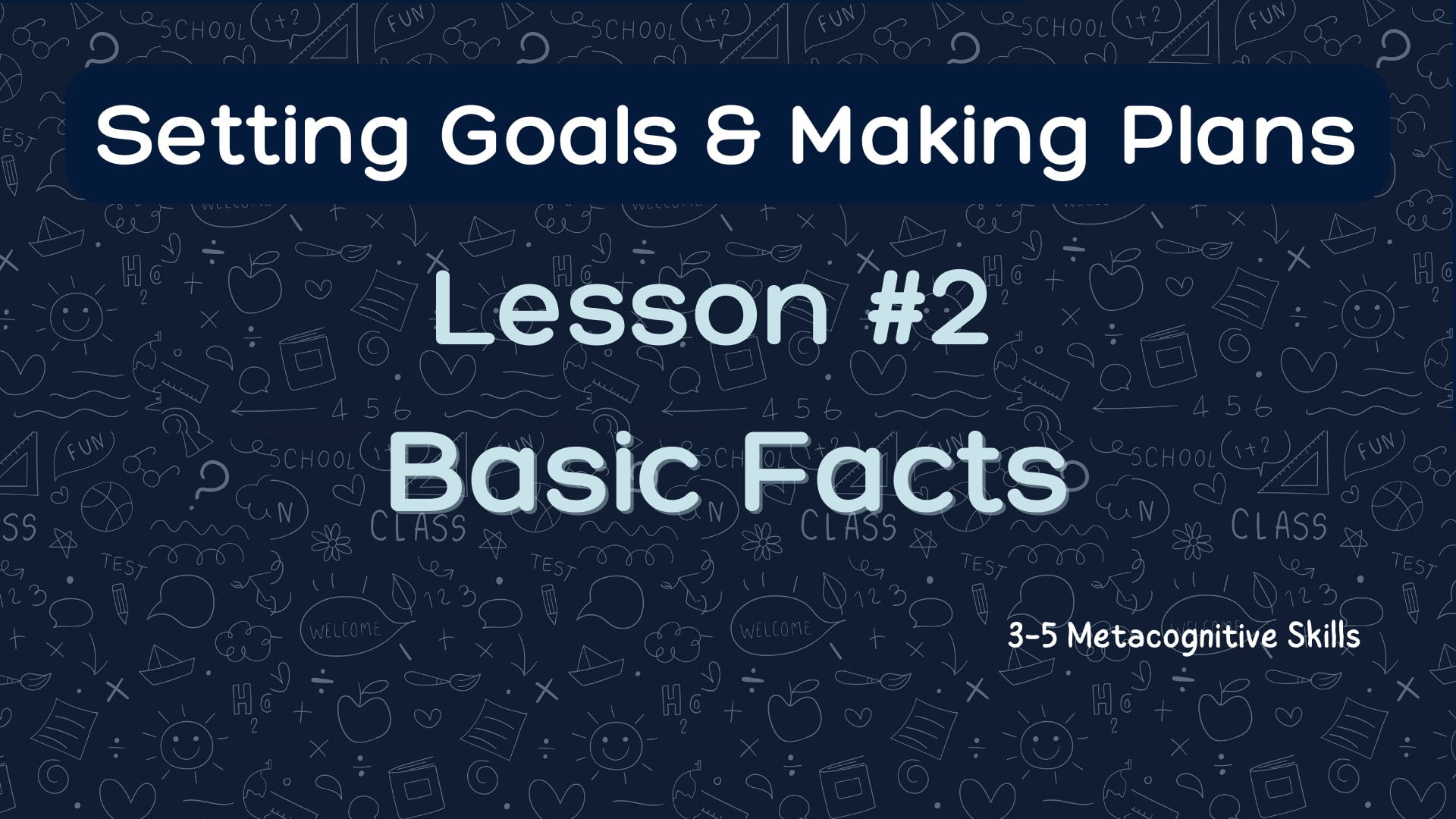 Lesson #2 Basic Facts Practice video thumbnail