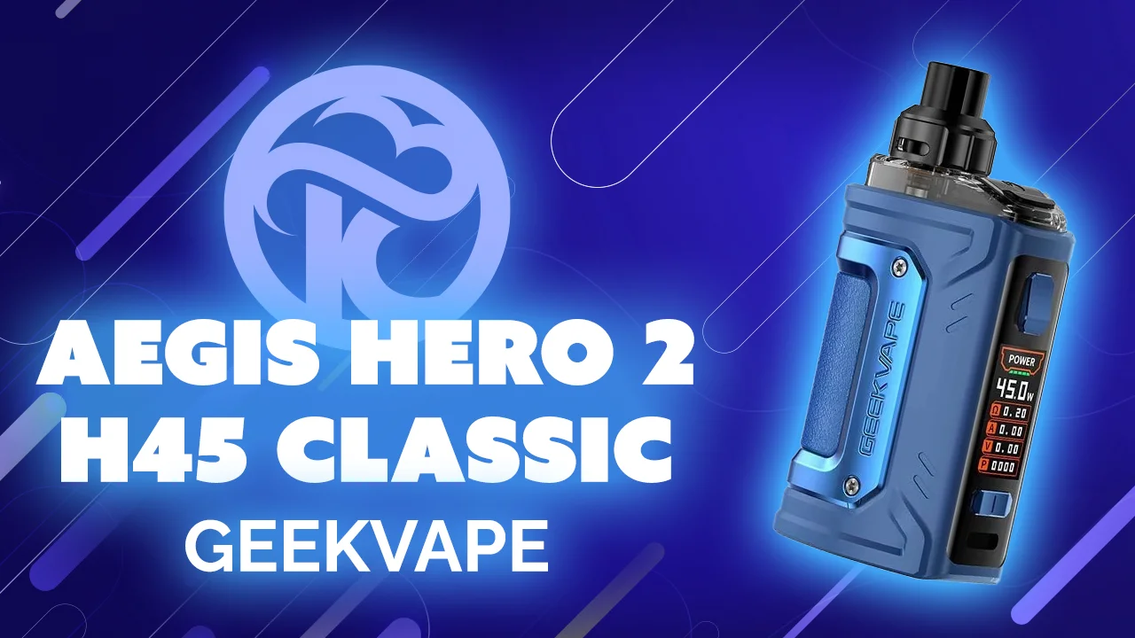 GEEKVAPE Aegis Hero h45 Classic. Aegis Hero 3 h45 Classic. Hero 3 GEEKVAPE h45 Classic. GEEKVAPE Aegis Hero 3 (h45 Classic).